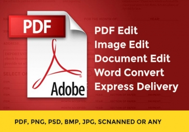 I will do pdf edit document edit scan image edit