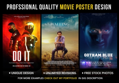 I will design a professional movie poster,  film poster,  poster