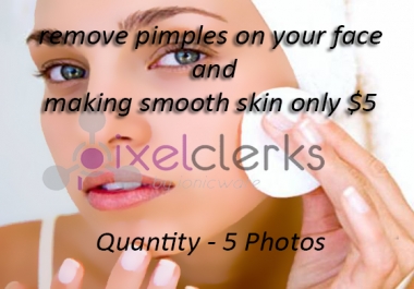 I 5 photos remove pimples on your face and making smooth skin