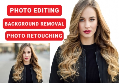 Do any Photo Editing,  Background Removal, Crop, Resize Professionally